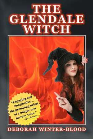 The Glendale Witch de Deborah Winter-Blood