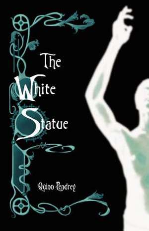 The White Statue de Quinn Pendrey