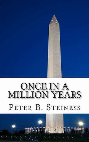 Once in a Million Years de Peter B. Steiness