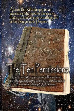 The Ten Permissions de MR Justis R. Chase