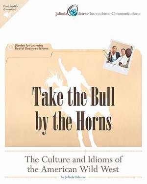 Take the Bull by the Horns de Jolinda Osborne