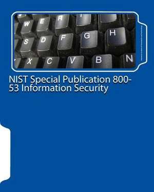 Nist Special Publication 800-53 Information Security de National Institute of Standards and Tech