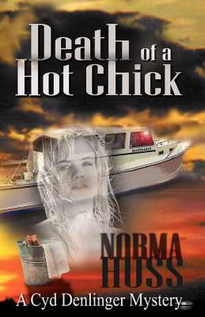 Death of a Hot Chick