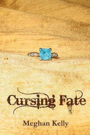 Cursing Fate de Meghan Kelly