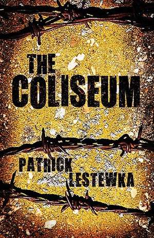 The Coliseum de Patrick Lestewka