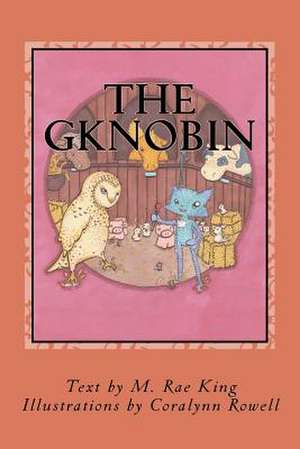 The Gknobin de M. Rae King