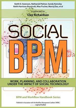 Social Bpm de Keith D. Swenson