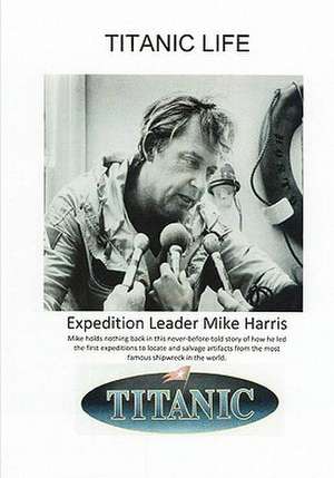 Titanic Life de Mike Harris