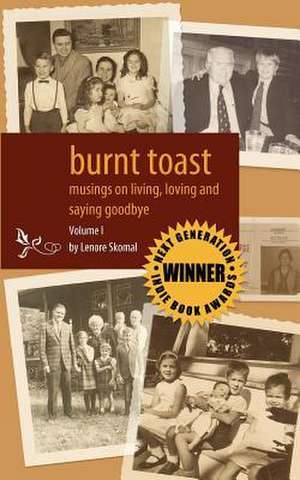 Burnt Toast de Lenore Skomal