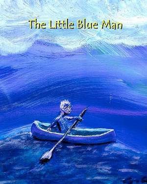 The Little Blue Man de Corbin Campbell