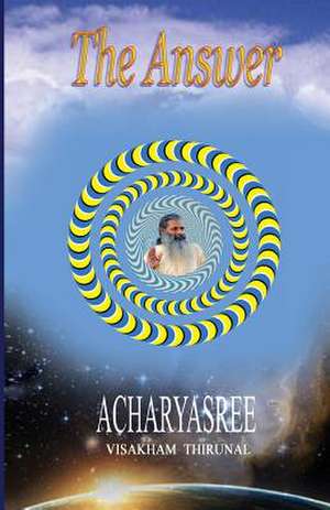 The Answer de Acharyasree Visakham Thirunal