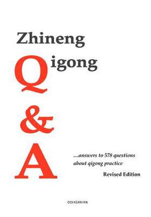 Zhineng Qigong Q&A de Ooi Kean Hin