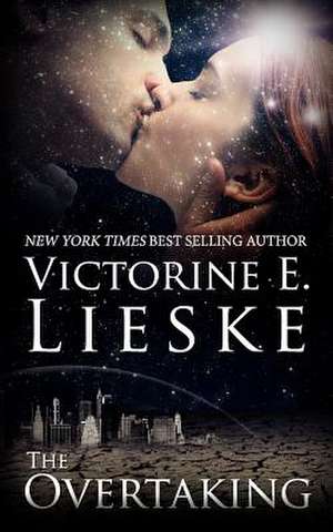 The Overtaking de Victorine E. Lieske