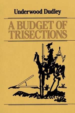 A Budget of Trisections de Underwood Dudley