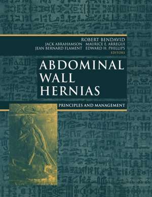 Abdominal Wall Hernias: Principles and Management de R. Stoppa