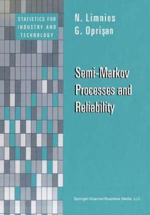 Semi-Markov Processes and Reliability de N. Limnios