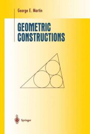 Geometric Constructions de George E. Martin