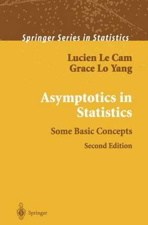 Asymptotics in Statistics: Some Basic Concepts de Lucien Le Cam