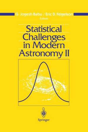 Statistical Challenges in Modern Astronomy II de G. Jogesh Babu