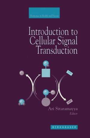 Introduction to Cellular Signal Transduction de Ari Sitaramayya