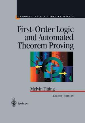 First-Order Logic and Automated Theorem Proving de Melvin Fitting