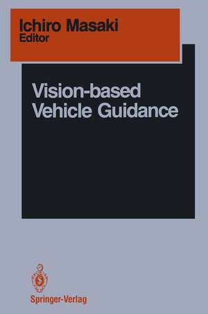 Vision-based Vehicle Guidance de Ichiro Masaki