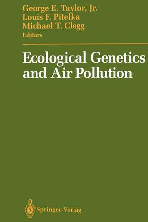 Ecological Genetics and Air Pollution de George E. Jr. Taylor