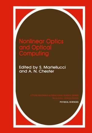 Nonlinear Optics and Optical Computing de S. Martellucci