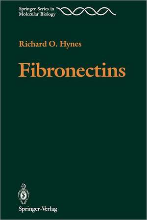 Fibronectins de Richard O. Hynes