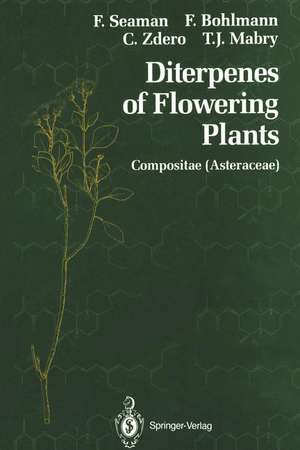 Diterpenes of Flowering Plants: Compositae (Asteraceae) de Fred Seaman