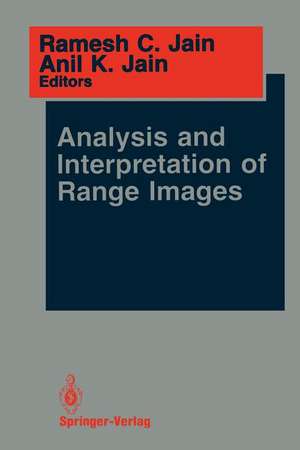 Analysis and Interpretation of Range Images de Ramesh C. Jain