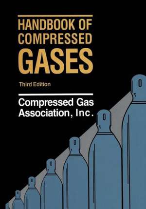 Handbook of Compressed Gases de Kenneth A. Loparo