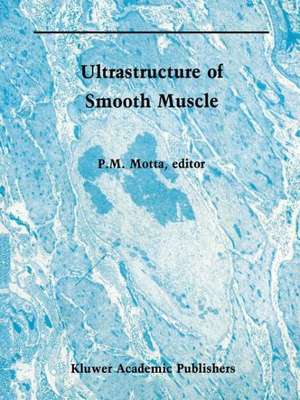 Ultrastructure of Smooth Muscle de P. Motta