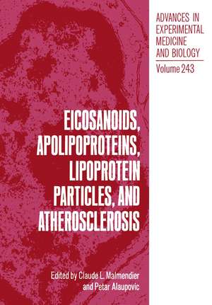 Eicosanoids, Apolipoproteins, Lipoprotein Particles, and Atherosclerosis de Claude L. Malmendier