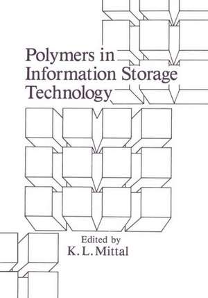 Polymers in Information Storage Technology de K.L. Mittal