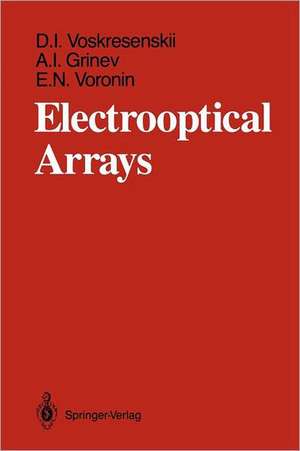 Electrooptical Arrays de Dmitrii I. Voskresenskii