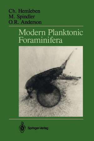 Modern Planktonic Foraminifera de Christoph Hemleben