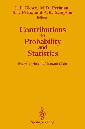 Contributions to Probability and Statistics: Essays in Honor of Ingram Olkin de Leon J. Gleser