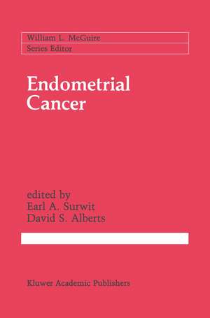 Endometrial Cancer de Earl A. Surwit