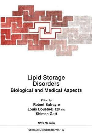 Lipid Storage Disorders: Biological and Medical Aspects de R. Salvayre