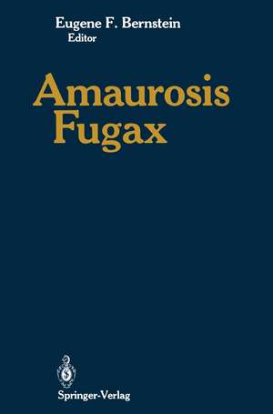 Amaurosis Fugax de Eugene F. Bernstein