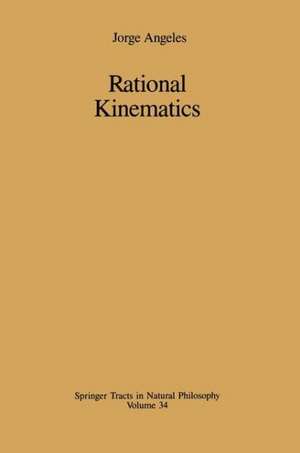 Rational Kinematics de Jorge Angeles