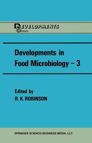 Developments in Food Microbiology—3 de R. K. Robinson