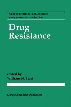 Drug Resistance de William N. Hait