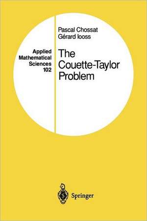 The Couette-Taylor Problem de Pascal Chossat