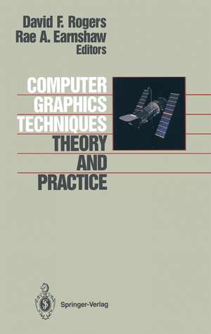 Computer Graphics Techniques: Theory and Practice de David F. Rogers