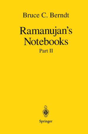 Ramanujan’s Notebooks: Part II de Bruce C. Berndt