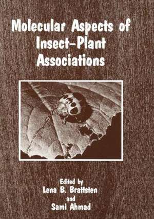 Molecular Aspects of Insect-Plant Associations de S. Ahmed