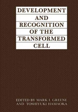 Development and Recognition of the Transformed Cell de M.I. Greene