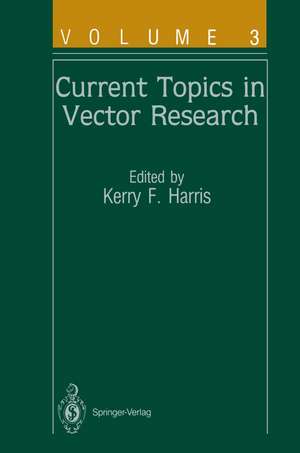 Current Topics in Vector Research: Volume 3 de D.J. Gubler